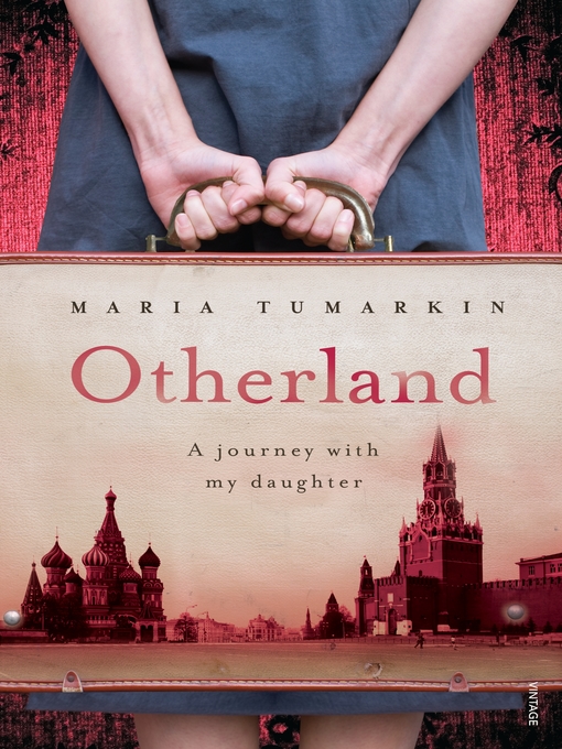 Title details for Otherland by Maria Tumarkin - Available